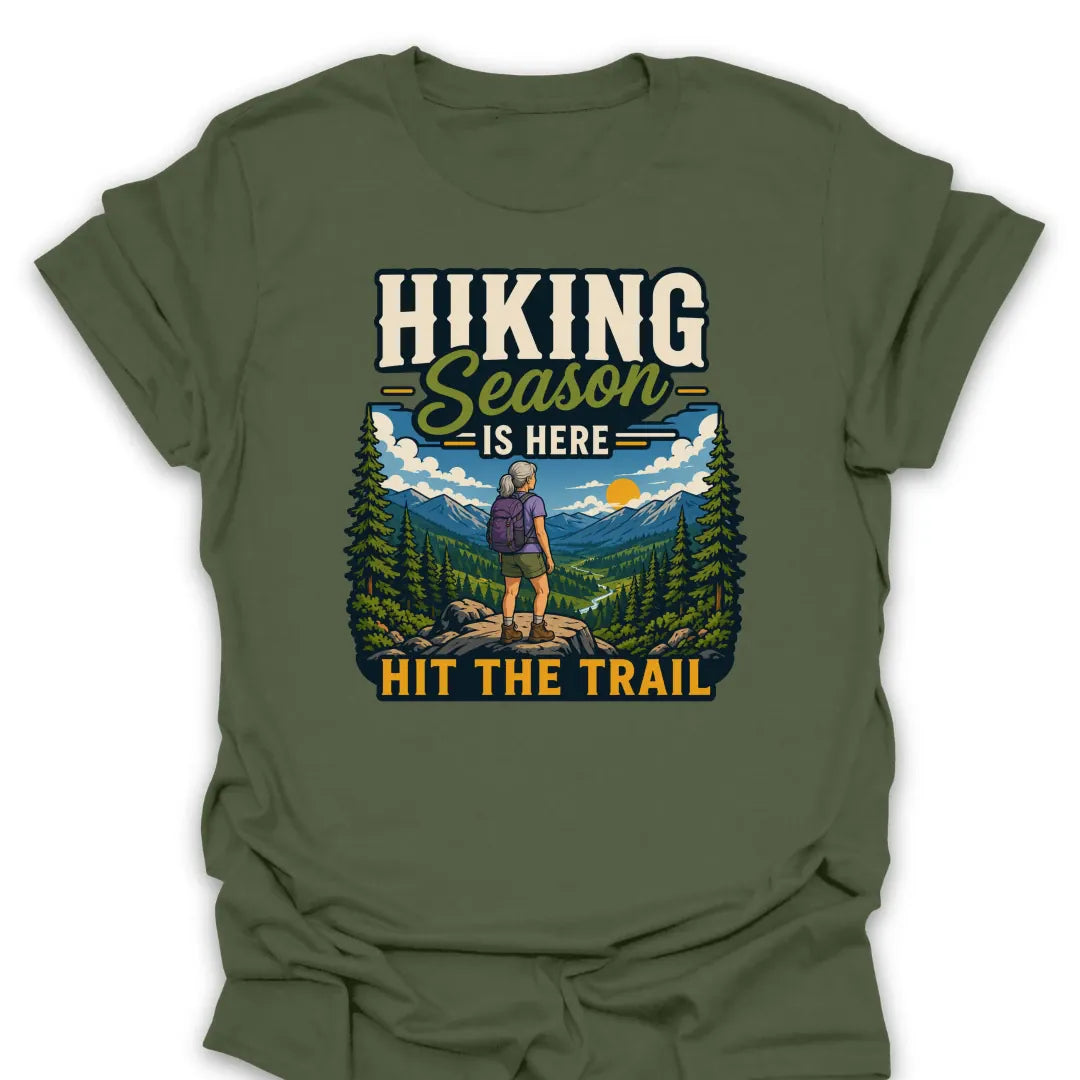 T-Shirt Military Green / S Hiking Season Hit The Trail