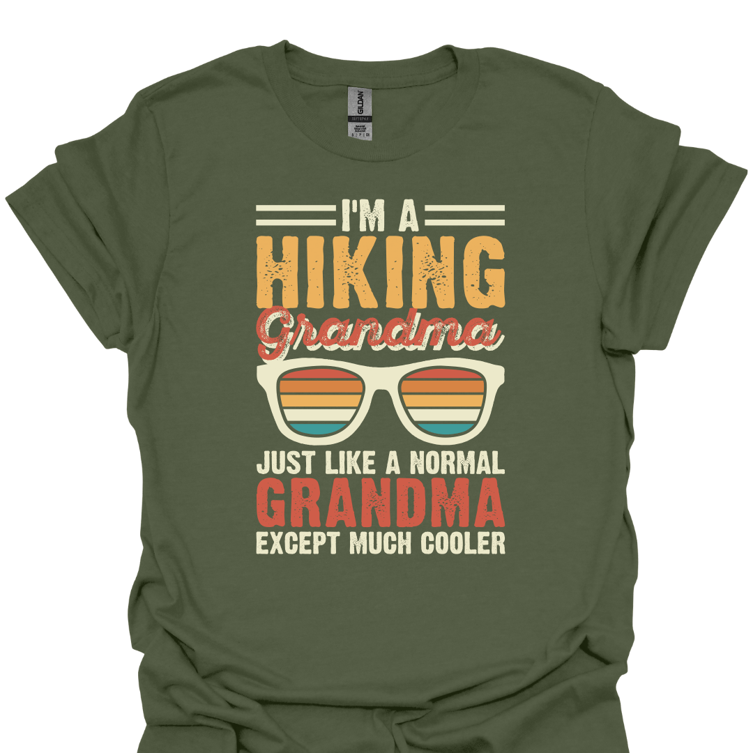 T-Shirt Military Green / S I’m a Hiking Grandma – Cooler Than a Normal Grandma T-Shirt