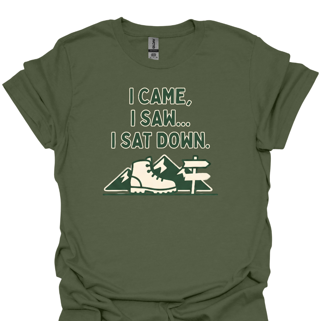 T-Shirt Military Green / S I Sat Down Hiking T-Shirt