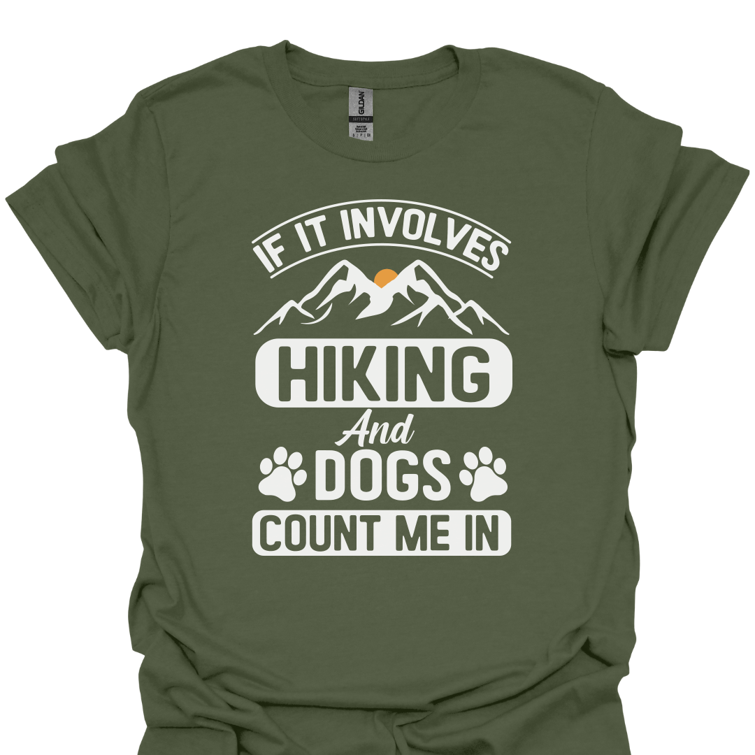 T-Shirt Military Green / S If It Involves Hiking and Dogs, Count Me In – Mountain Paw Print T-Shirt