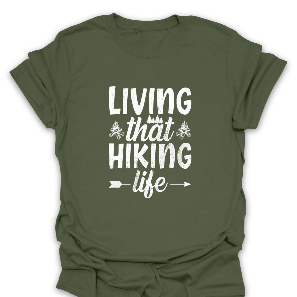 T-Shirt Military Green / S Living That Hiking Life T-Shirt