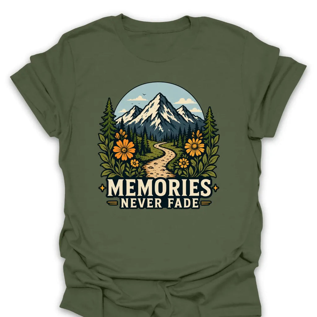 T-Shirt Military Green / S Memories Never Fade Mountain Trail T-Shirt