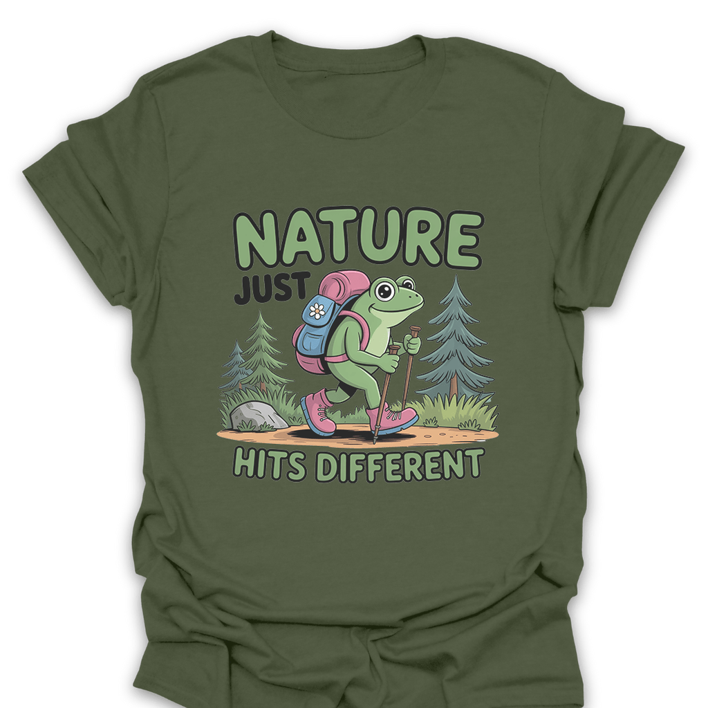 T-Shirt Military Green / S Nature Just Hits Different T-Shirt
