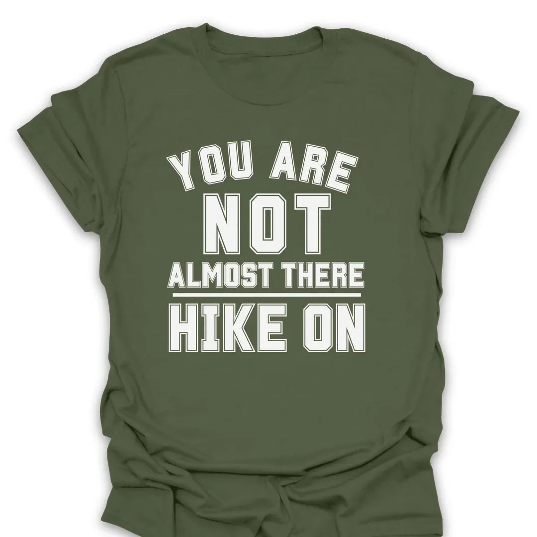 T-Shirt Military Green / S Not There Hike On T-Shirt