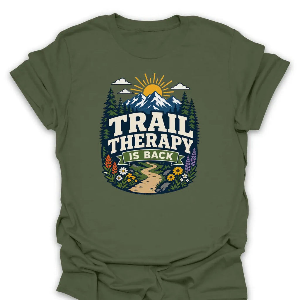 T-Shirt Military Green / S Trail Therapy Is Back Mountain