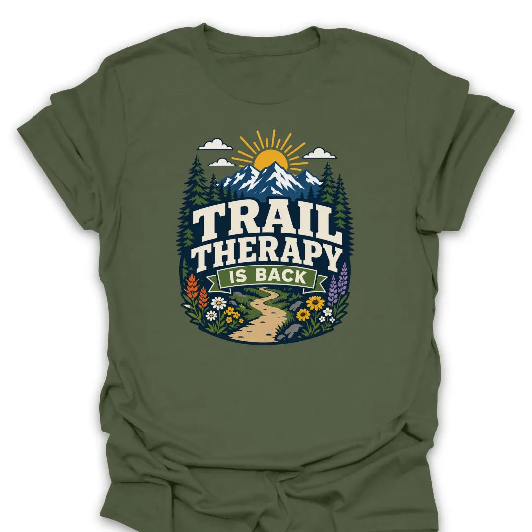 T-Shirt Military Green / S Trail Therapy Is Back Mountain