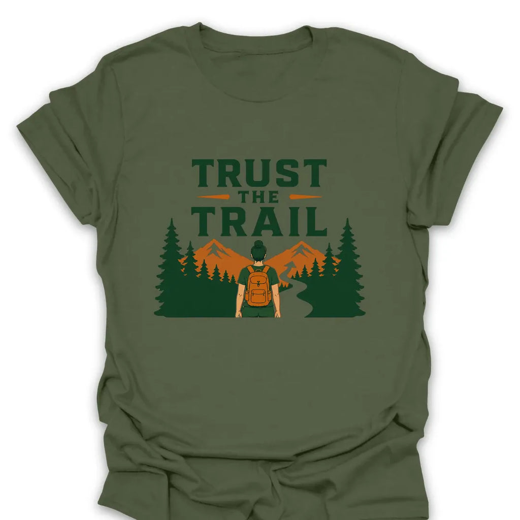 T-Shirt Military Green / S Trust The Trail T-Shirt