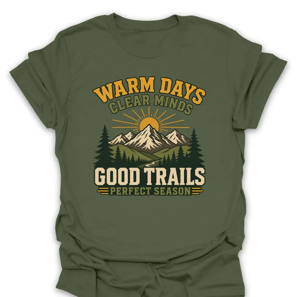 T-Shirt Military Green / S Warm Days Good Trails