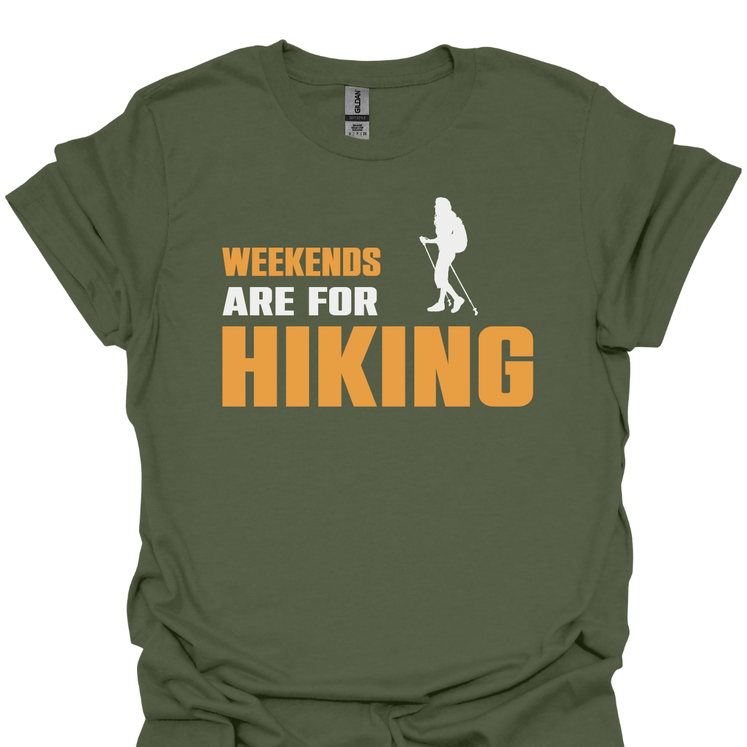 T-Shirt Military Green / S Weekends Are for Hiking – Outdoor Adventure T-Shirt