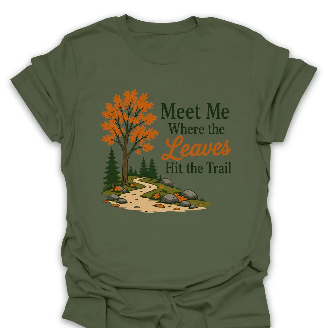 T-Shirt Military Green / S Where Leaves Hit the Trail