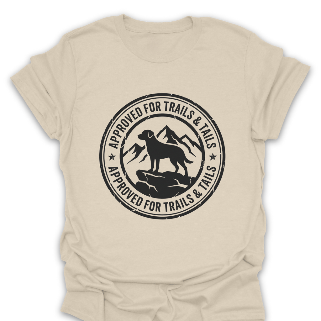 T-Shirt Natural / S Approved for Trails and Tails T-Shirt