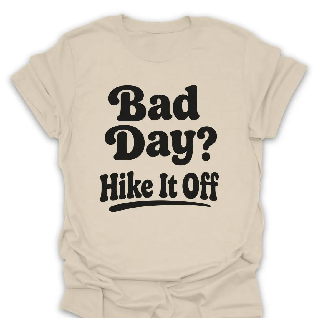 T-Shirt Natural / S Bad Day Hike It Off Retro T-Shirt