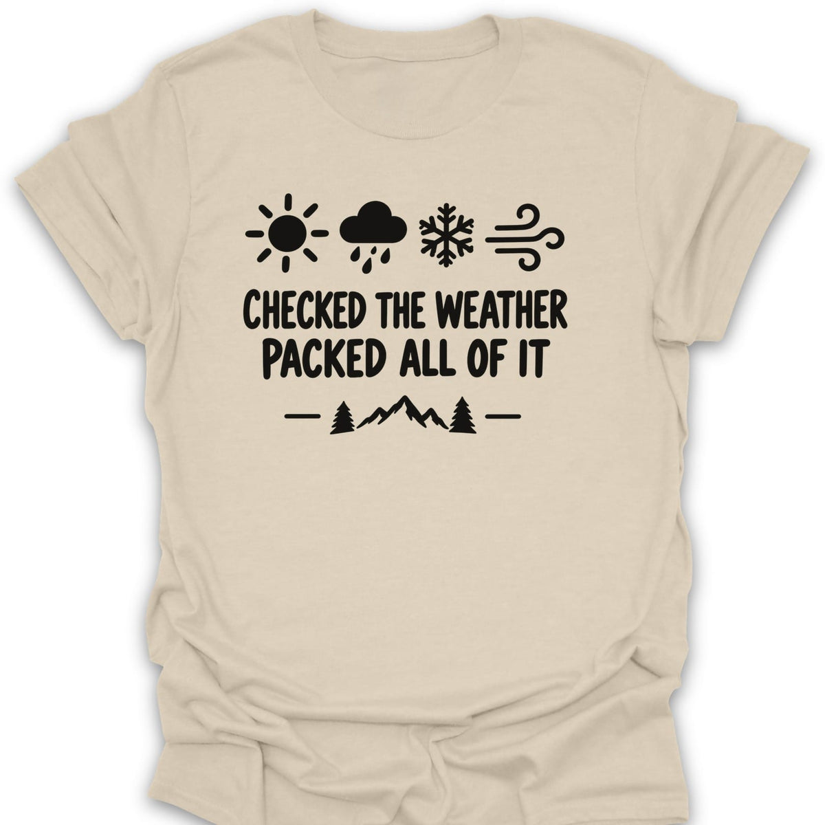 T-Shirt Natural / S Checked The Weather
