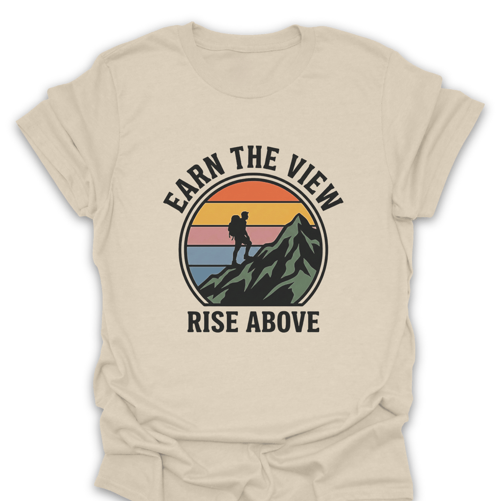 T-Shirt Natural / S Earn the View Rise Above T-Shirt