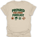 T-Shirt Natural / S Forecast Prepared