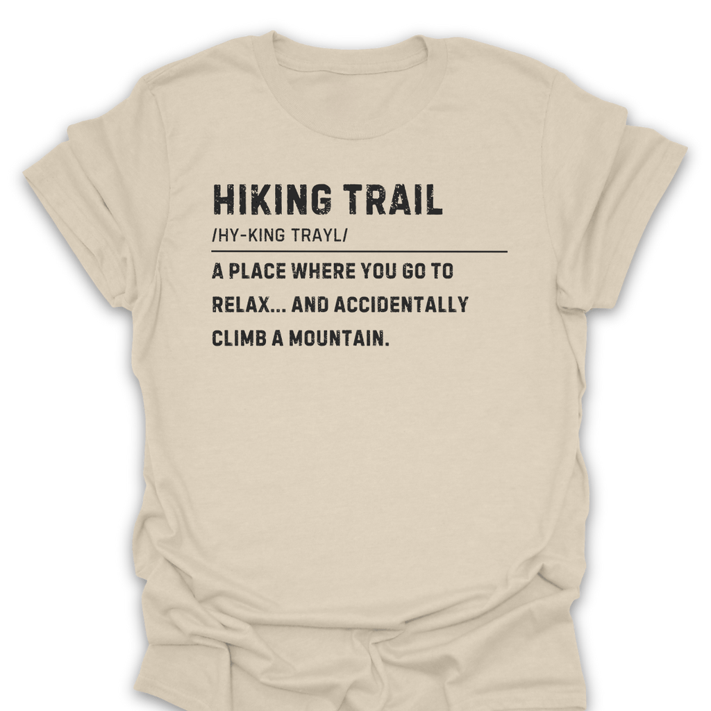 T-Shirt Natural / S Go To Relax Then Climb A Mountain Tee