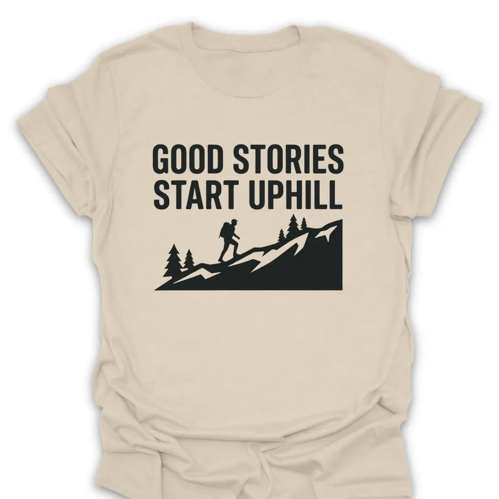 T-Shirt Natural / S good-stories-start-uphill_black