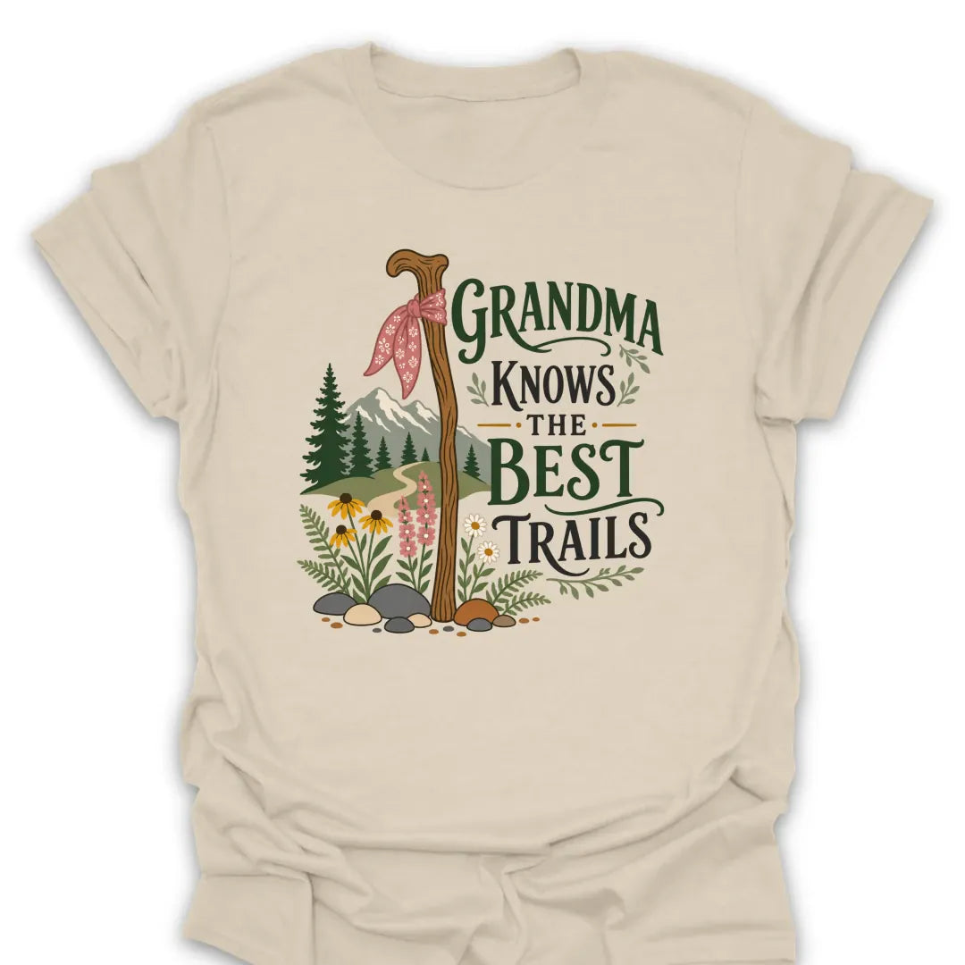 T-Shirt Natural / S Grandma Knows the Best Trails