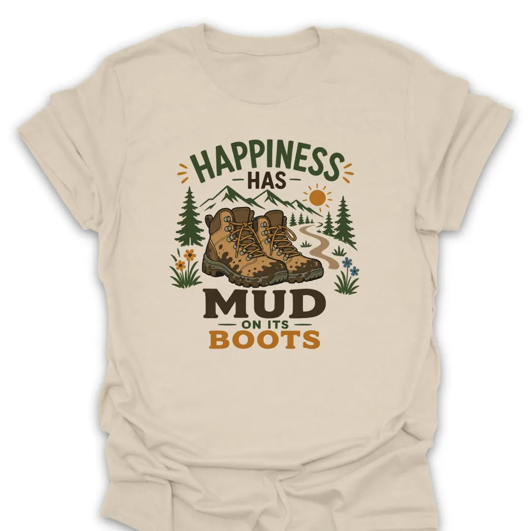 T-Shirt Natural / S Happiness Has Muddy Boots