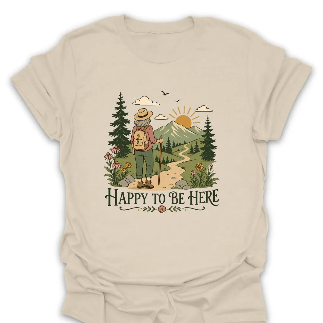T-Shirt Natural / S Happy to Be Here