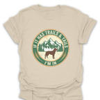 T-Shirt Natural / S If It Has Trails and Tails I'm In T-Shirt