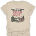 T-Shirt Natural / S Kind Of Quiet