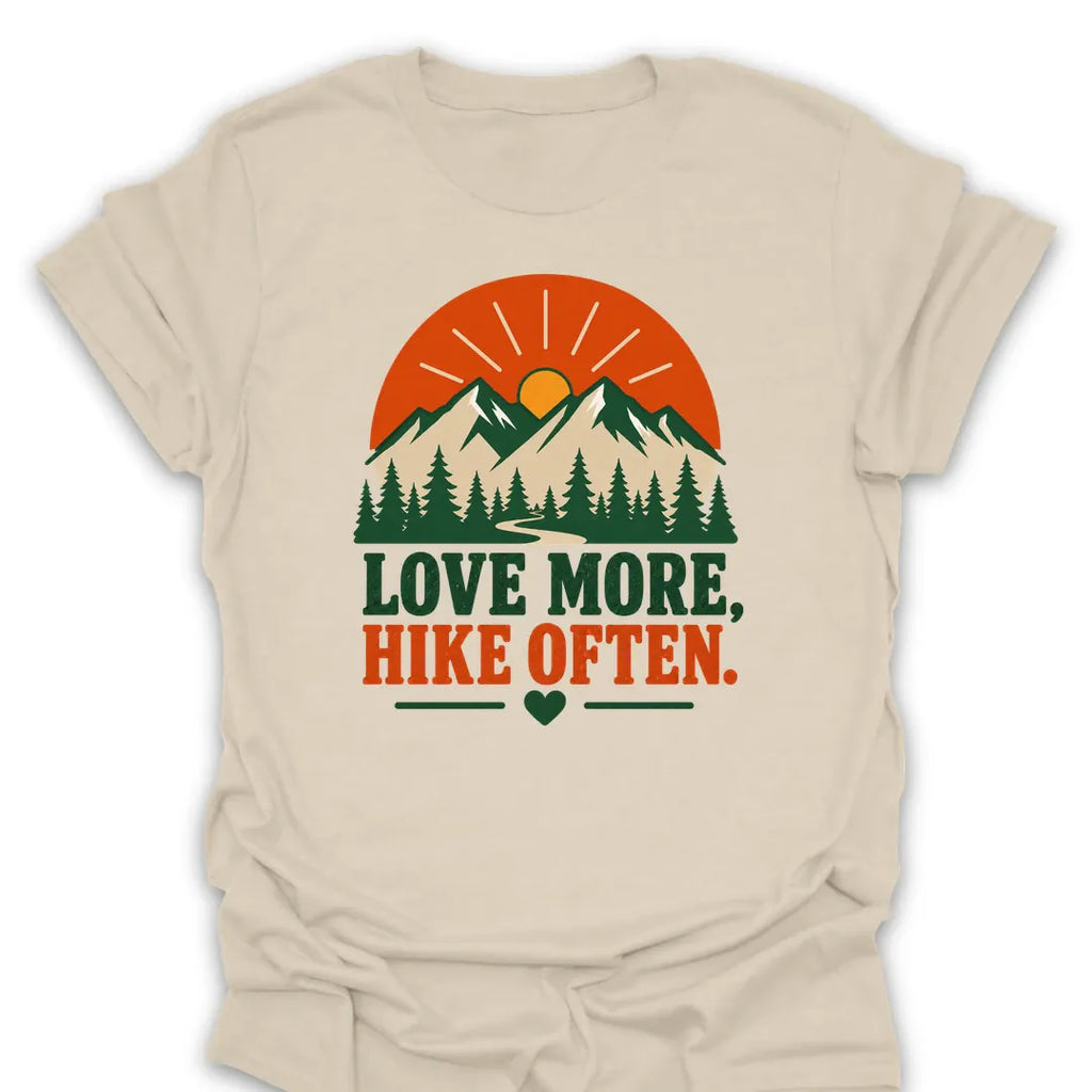 T-Shirt Natural / S Love More Hike Often T-Shirt