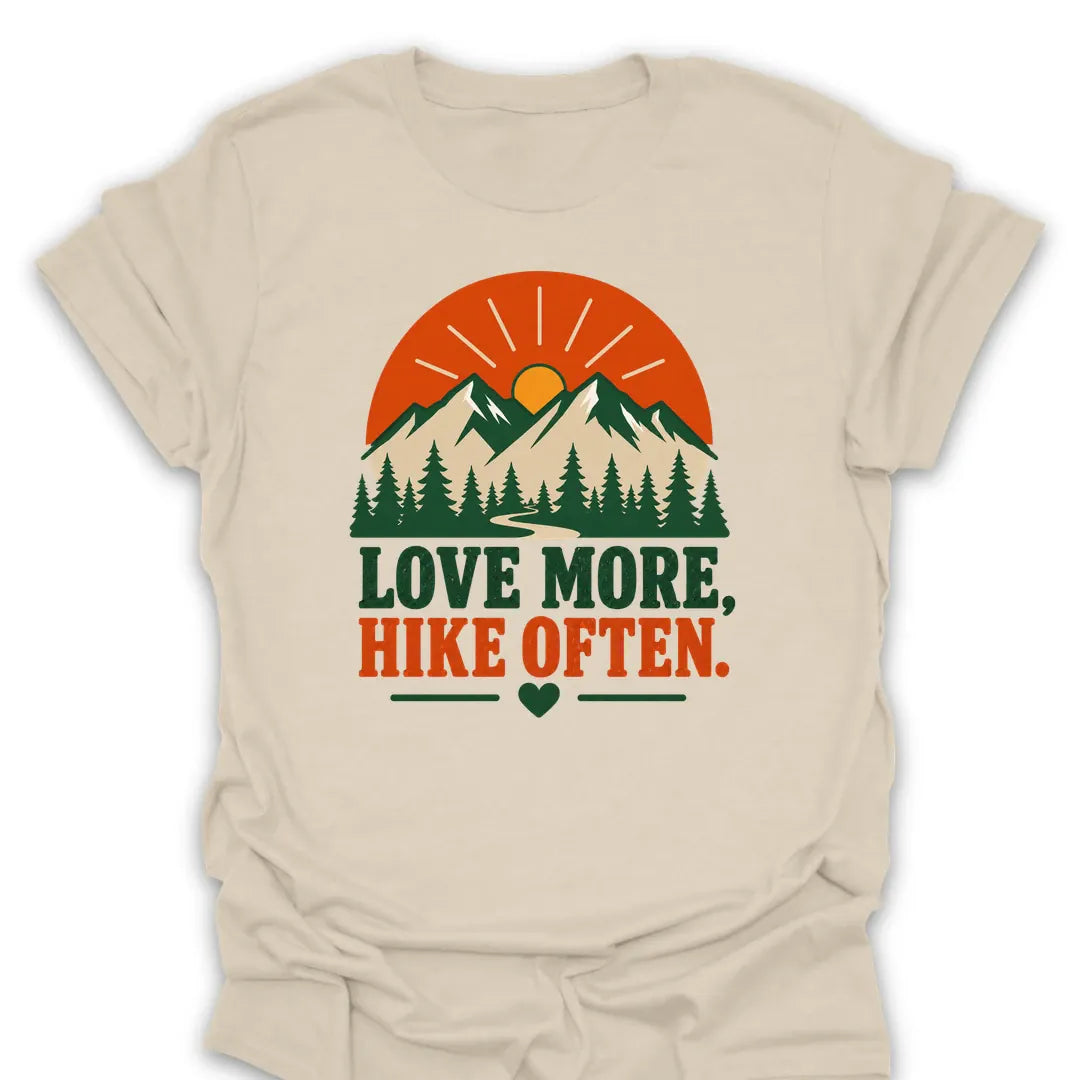 T-Shirt Natural / S Love More Hike Often T-Shirt