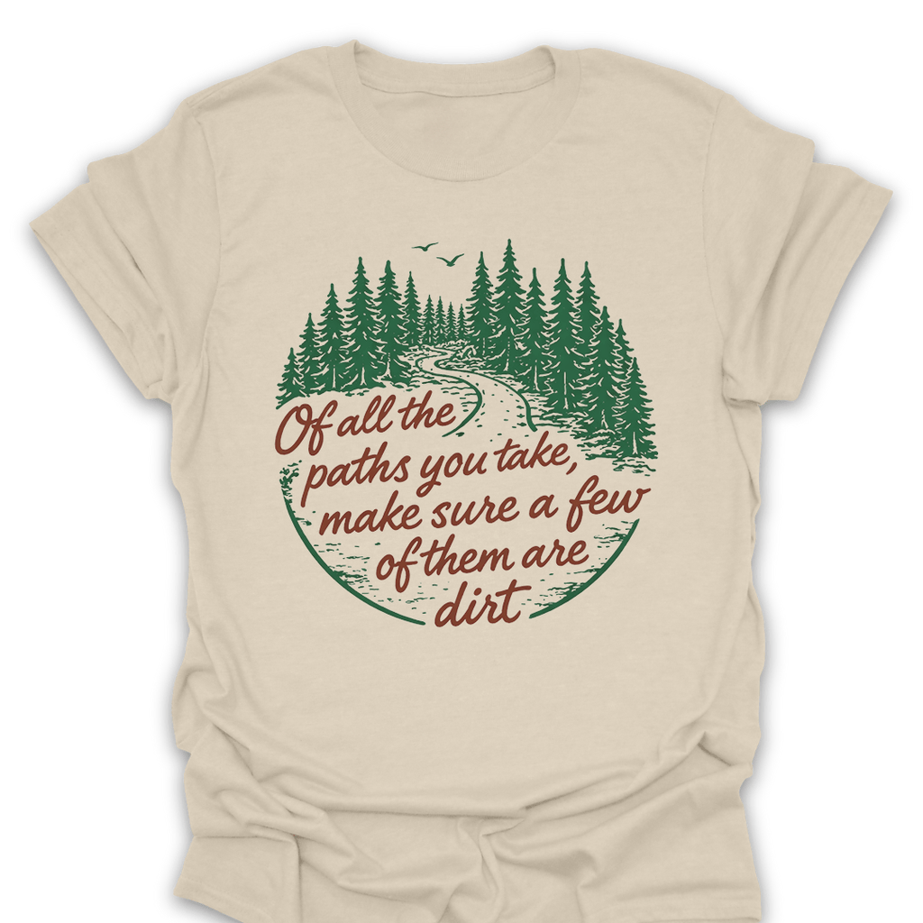 T-Shirt Natural / S Make Some Paths Dirt Tee