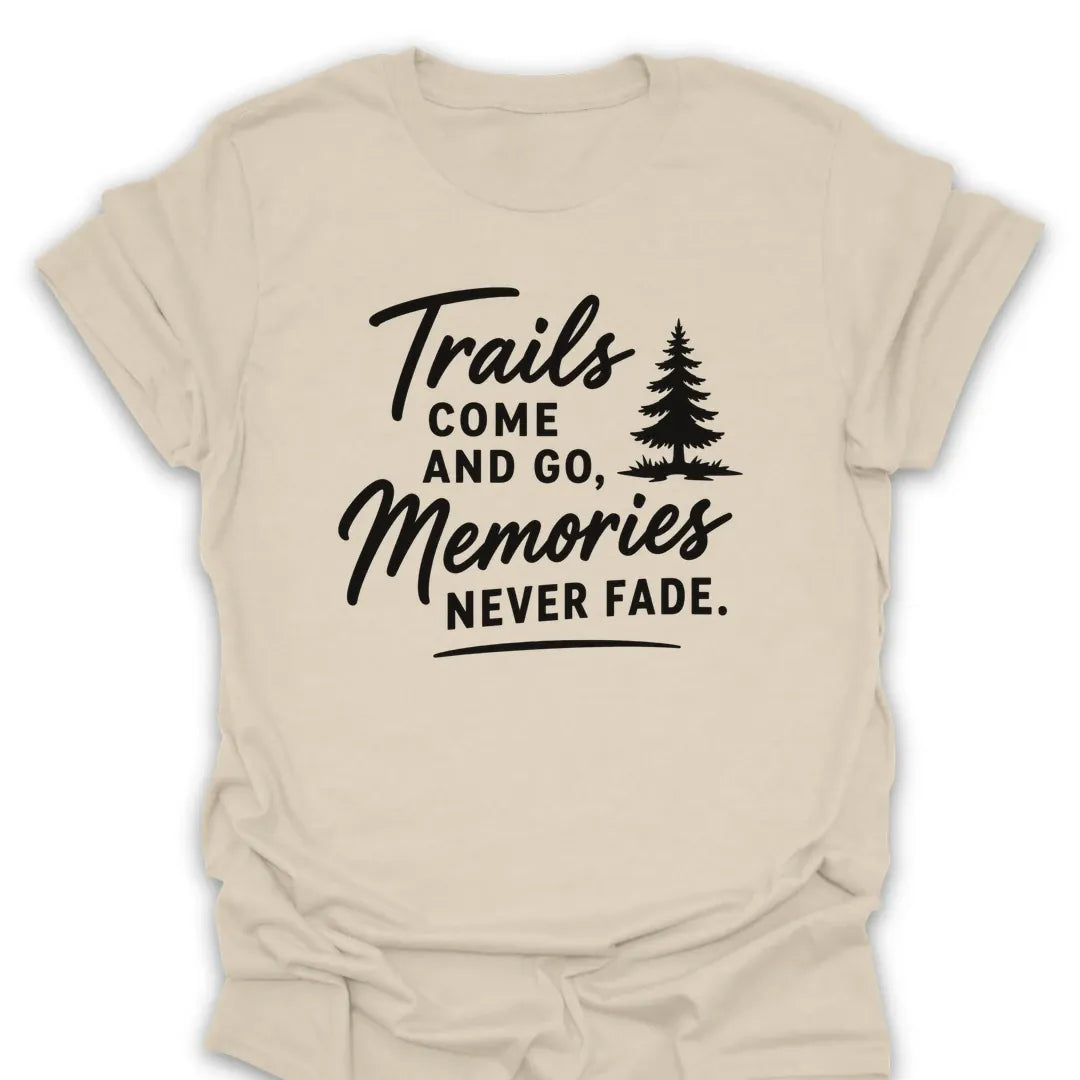 T-Shirt Natural / S Memories Never Fade T-Shirt