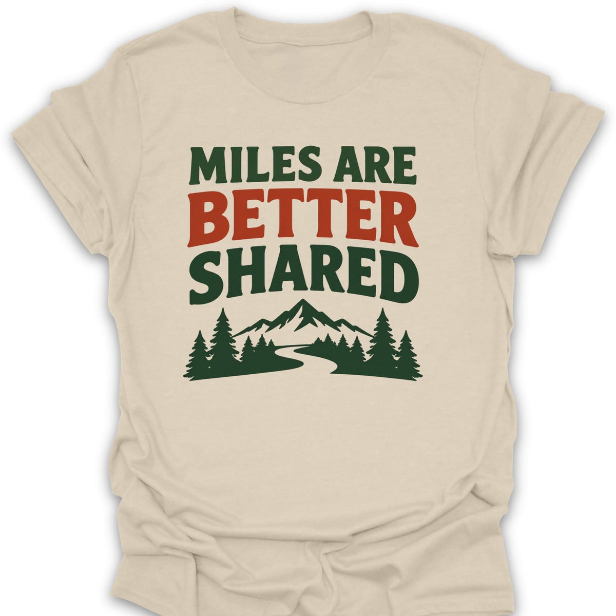 T-Shirt Natural / S Miles Better Shared