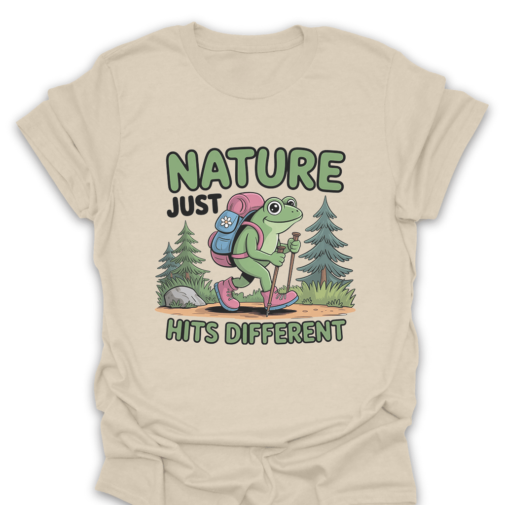 T-Shirt Natural / S Nature Just Hits Different T-Shirt