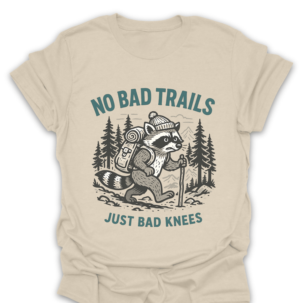 T-Shirt Natural / S No Bad Trails Just Bad Knees T-Shirt