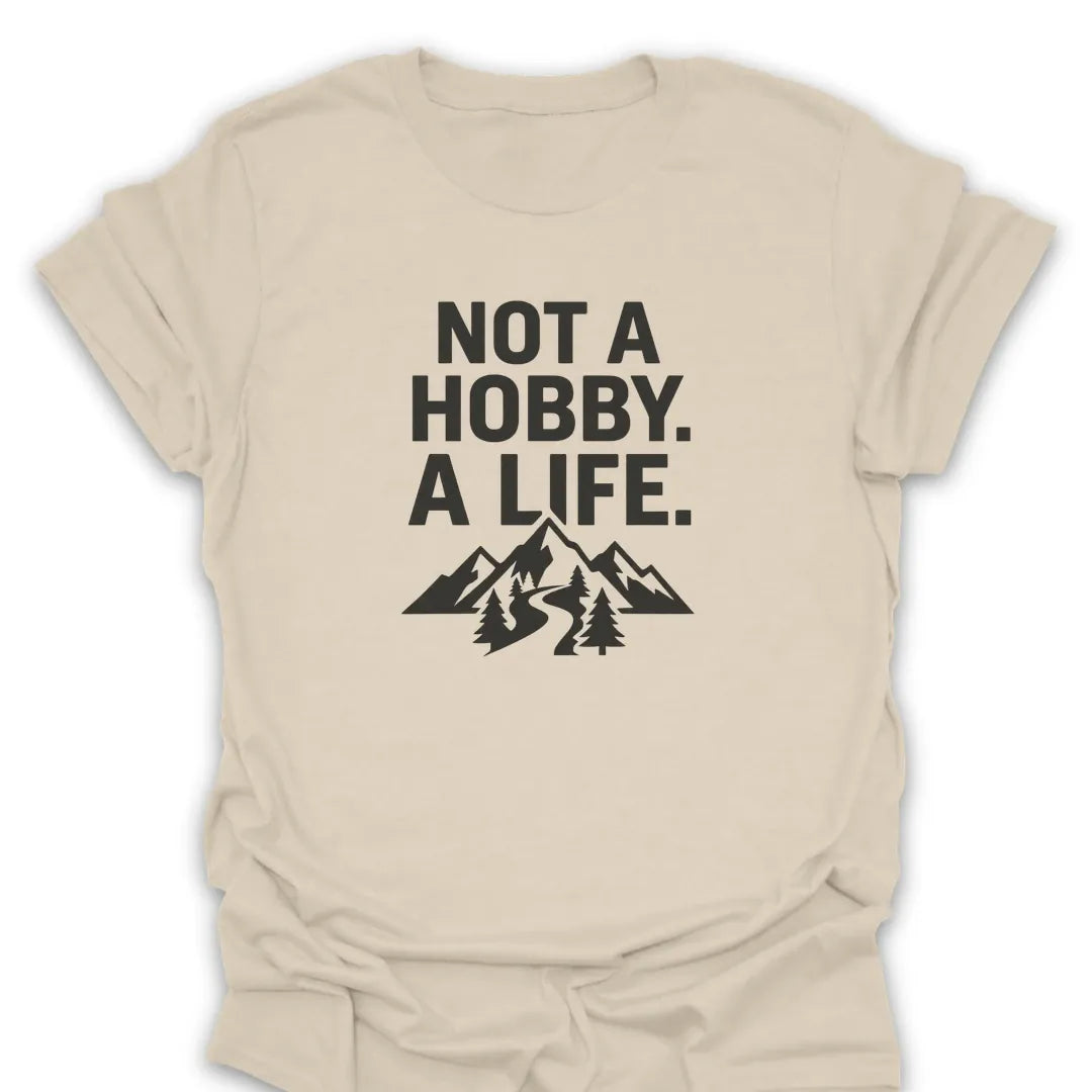 T-Shirt Natural / S not-a-hobby-a-life_black