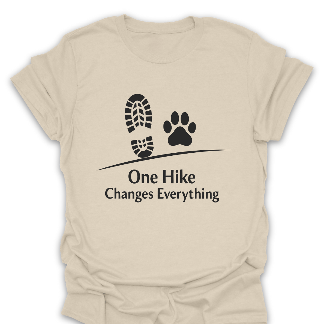 T-Shirt Natural / S One Hike Changes Everything T-Shirt