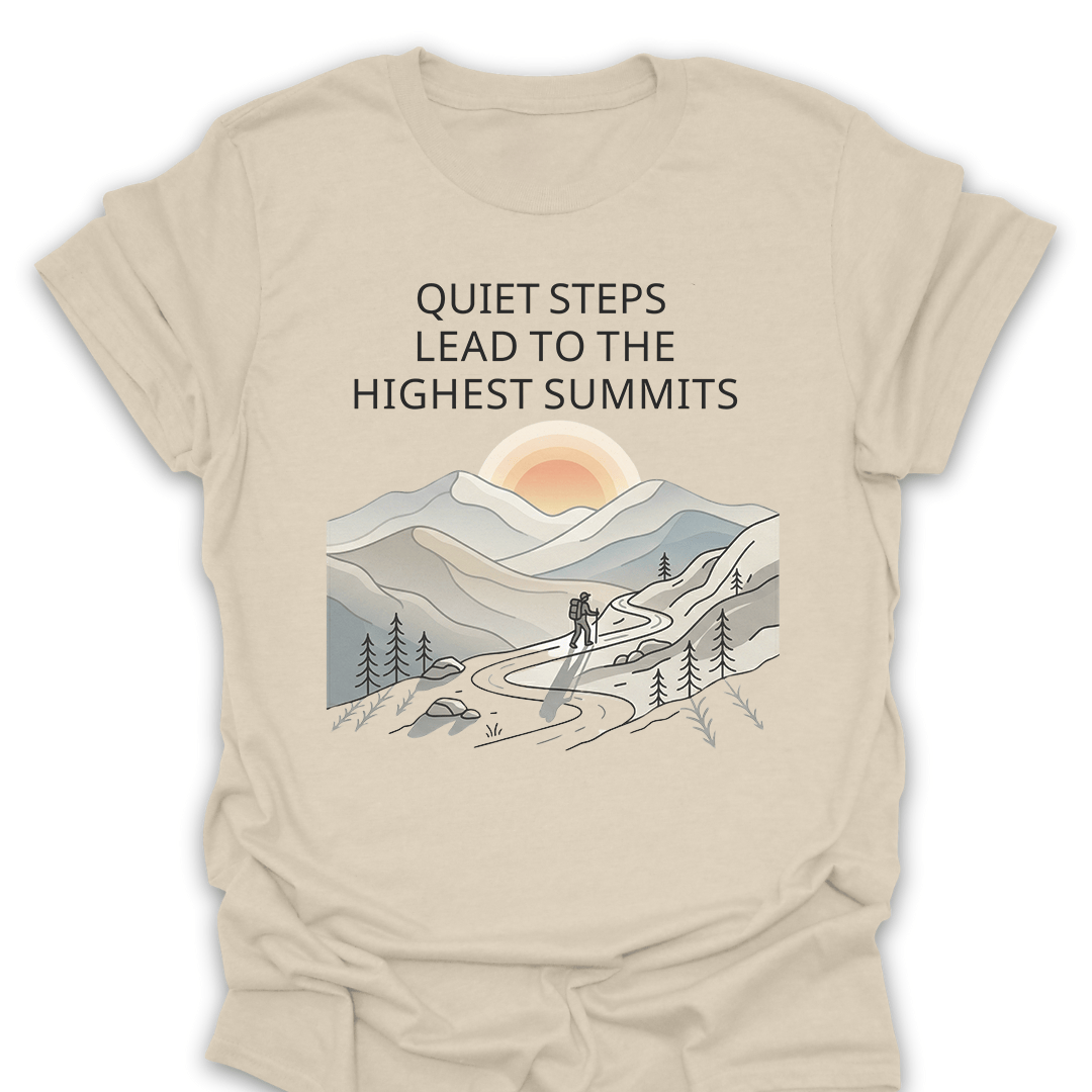 T-Shirt Natural / S Quiet Steps Highest Summits Inspirational Hiking Tee