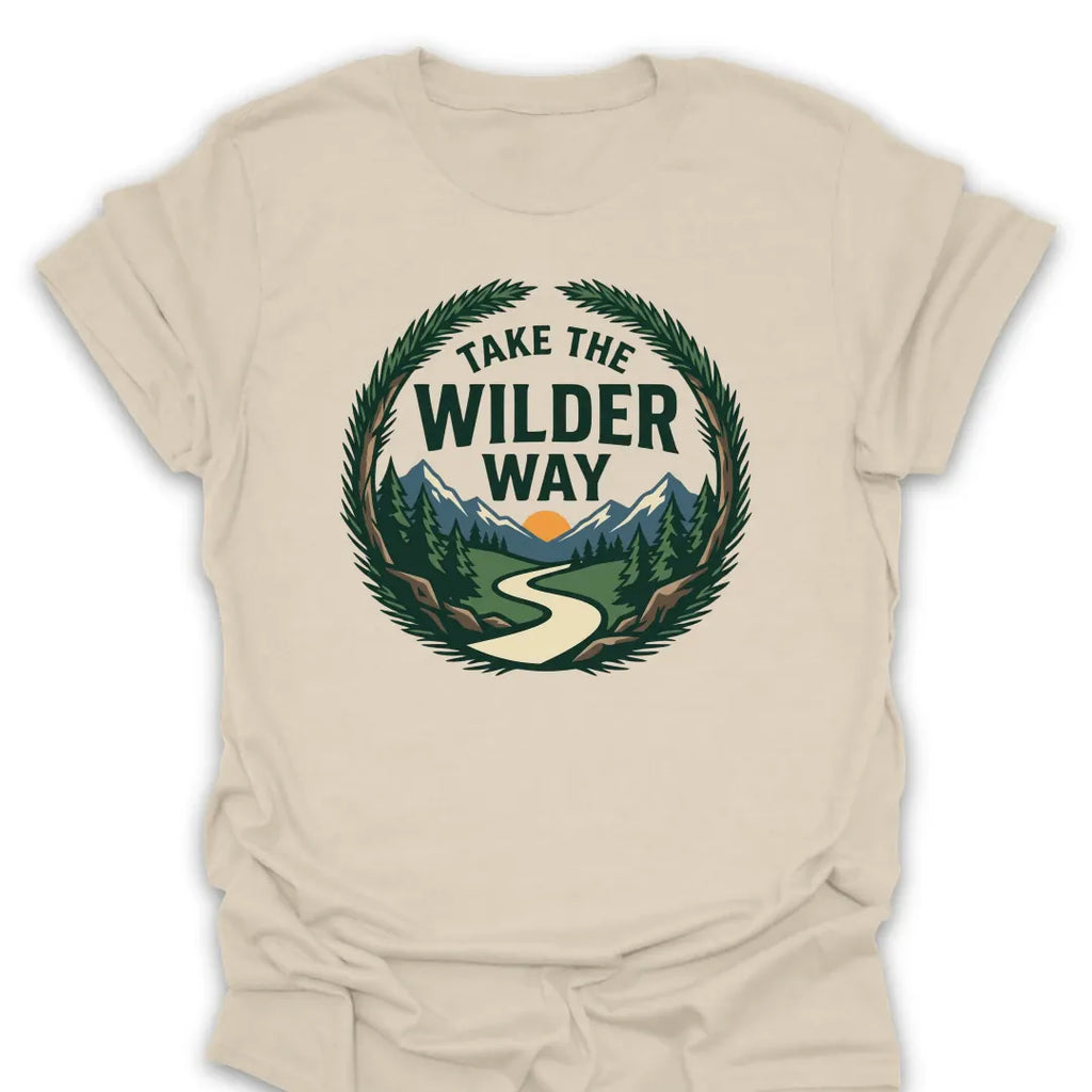 T-Shirt Natural / S take-the-wilder-way_color