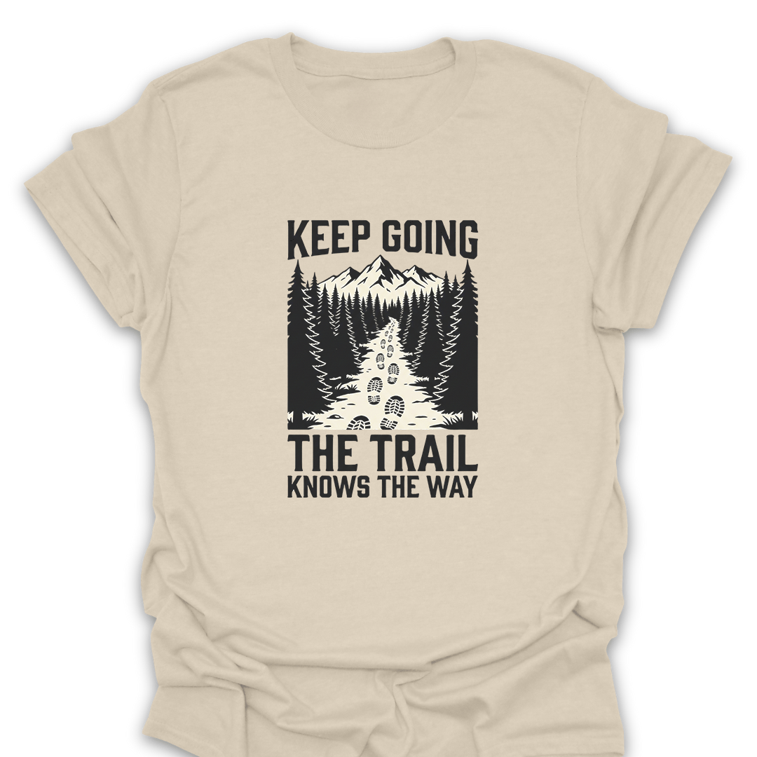 T-Shirt Natural / S The Trail Knows the Way T-Shirt