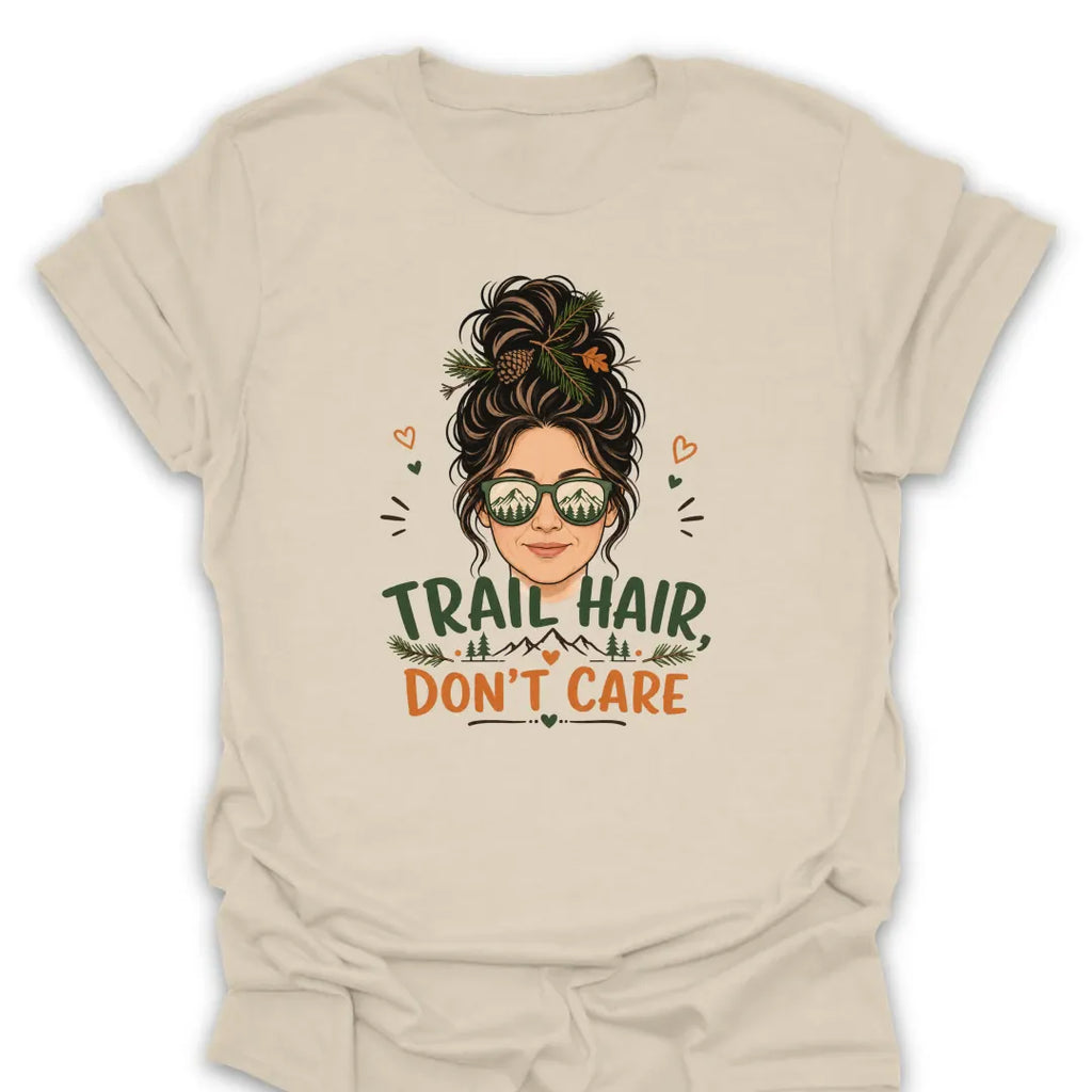 T-Shirt Natural / S Trail Hair Dont Care T-Shirt