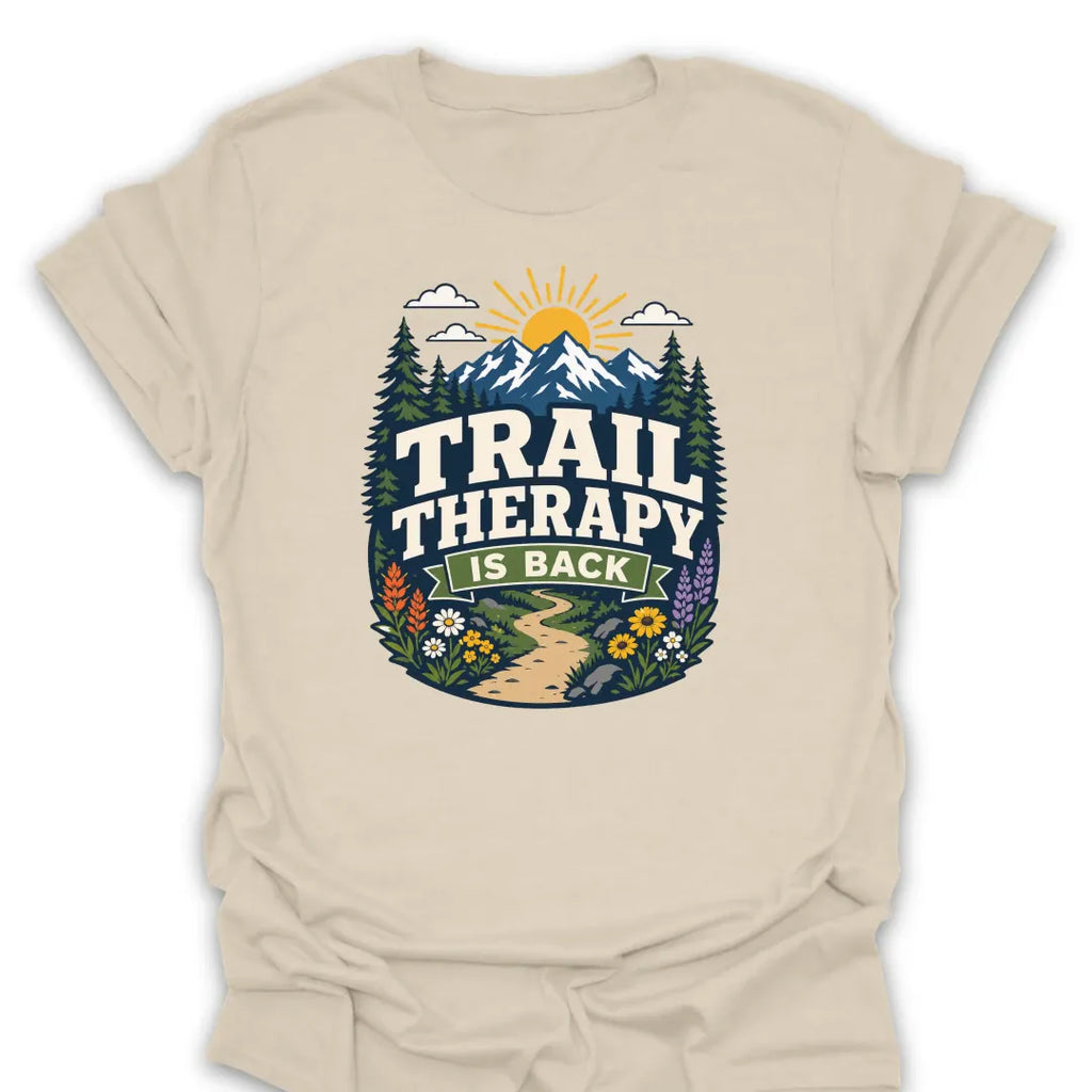 T-Shirt Natural / S Trail Therapy Is Back Mountain