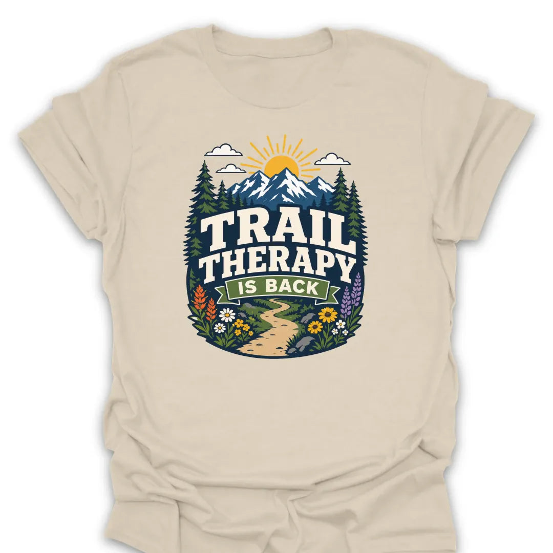 T-Shirt Natural / S Trail Therapy Is Back Mountain