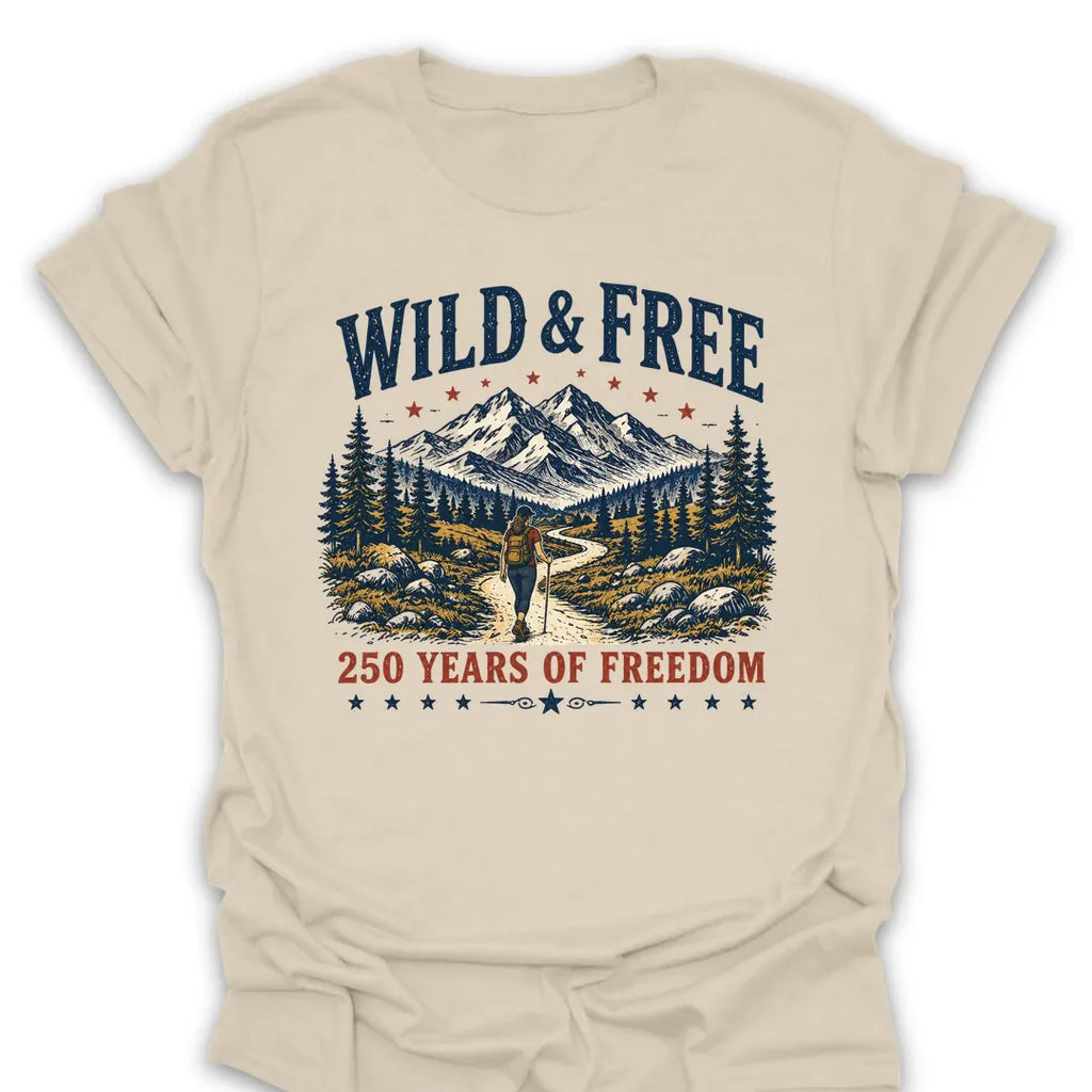 T-Shirt Natural / S Wild & Free 250 Years Of Freedom T-Shirt