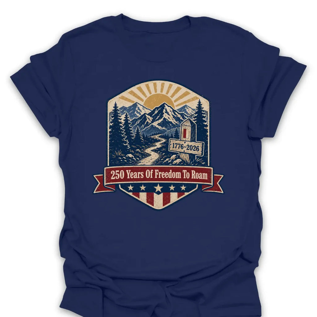 T-Shirt Navy / S 250 Years Of Freedom To Roam T-Shirt