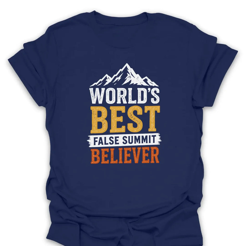 T-Shirt Navy / S Best False Summit Believer T-Shirt