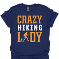 T-Shirt Navy / S Crazy Hiking Lady – Funny Outdoor Adventure T-Shirt 🥾