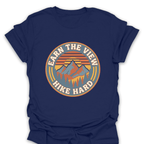 T-Shirt Navy / S Earn the View - Hike Hard T-Shirt