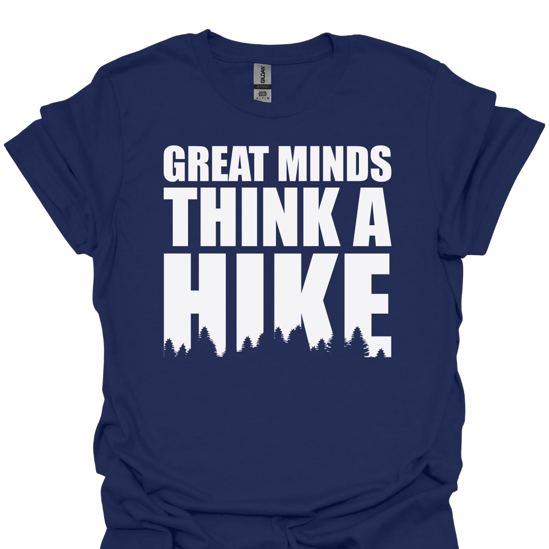 T-Shirt Navy / S Great Minds Think A Hike – Funny Hiking T-Shirt