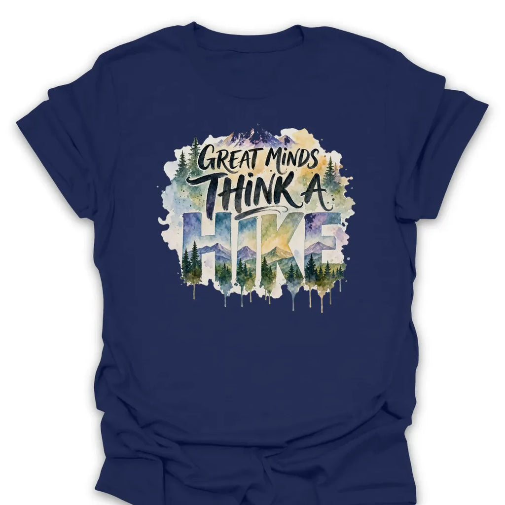T-Shirt Navy / S Great Minds Think A Hike Watercolor