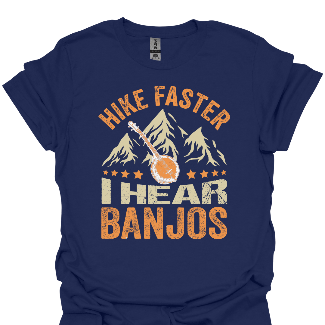 T-Shirt Navy / S Hike Faster, I Hear Banjos – Funny Mountain Adventure T-Shirt