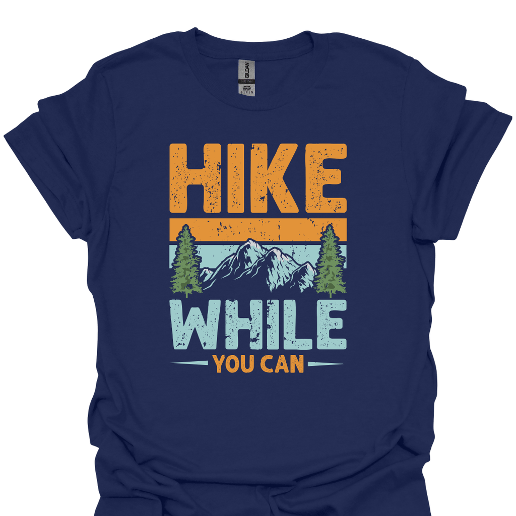 T-Shirt Navy / S Hike While You Can Mountain T-Shirt